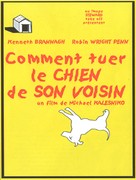 How to Kill Your Neighbor&#039;s Dog - French Movie Poster (xs thumbnail)