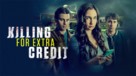 Killing for Extra Credit - Movie Poster (xs thumbnail)