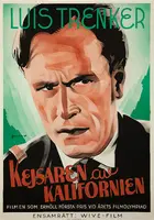 Der Kaiser von Kalifornien Poster