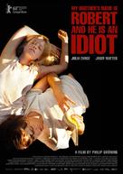 Mein Bruder hei&szlig;t Robert und ist ein Idiot - International Movie Poster (xs thumbnail)