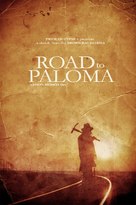 Road to Paloma - Movie Poster (xs thumbnail)