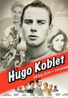 Hugo Koblet - P&eacute;daleur de charme - Swiss Movie Poster (xs thumbnail)