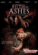 Filth to Ashes, Flesh to Dust - DVD movie cover (xs thumbnail)