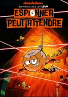 No Time to Spy: A Loud House Movie - French Movie Poster (xs thumbnail)