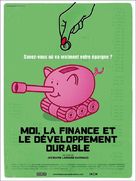 Moi, la finance et le d&eacute;veloppement durable - French Movie Poster (xs thumbnail)