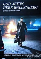 God afton, Herr Wallenberg - En Passionshistoria fr&aring;n verkligheten - Swedish Movie Poster (xs thumbnail)