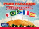 &quot;Food Paradise: International&quot; - Video on demand movie cover (xs thumbnail)