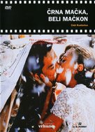 Crna macka, beli macor - Slovenian DVD movie cover (xs thumbnail)