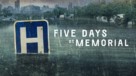 &quot;Five Days at Memorial&quot; - poster (xs thumbnail)
