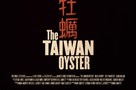 The Taiwan Oyster - Movie Poster (xs thumbnail)