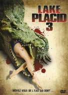 Lake Placid 3 - French DVD movie cover (xs thumbnail)