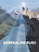 Adrenaline Rush: The Science of Risk - Movie Poster (xs thumbnail)