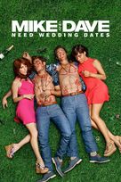 Mike and Dave Need Wedding Dates - Movie Cover (xs thumbnail)