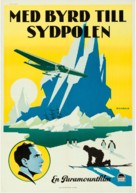 With Byrd at the South Pole - Swedish Movie Poster (xs thumbnail)