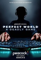 Perfect World: A Deadly Game - Movie Poster (xs thumbnail)