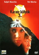 The Karate Kid, Part III - Hungarian DVD movie cover (xs thumbnail)