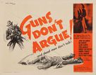 Guns Don&#039;t Argue - Movie Poster (xs thumbnail)