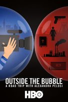 Outside the Bubble: On the Road with Alexandra Pelosi - Movie Poster (xs thumbnail)
