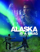 Alaska Is a Drag - Video on demand movie cover (xs thumbnail)