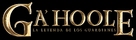 Legend of the Guardians: The Owls of Ga&#039;Hoole - Spanish Logo (xs thumbnail)