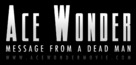 Ace Wonder: Message from a Dead Man - Logo (xs thumbnail)
