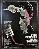J&#039;irai cracher sur vos tombes - French Movie Poster (xs thumbnail)