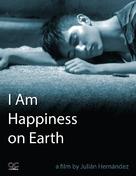 Yo soy la felicidad de este mundo - Movie Poster (xs thumbnail)