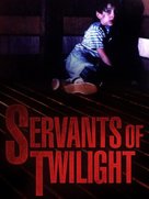 Servants of Twilight - Movie Cover (xs thumbnail)