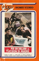 Per un dollaro a Tucson si muore - VHS movie cover (xs thumbnail)