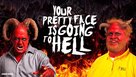 &quot;Your Pretty Face Is Going to Hell&quot; - Movie Poster (xs thumbnail)