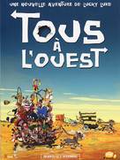 Tous &agrave; l&#039;Ouest: Une nouvelle aventure de Lucky Luke - French poster (xs thumbnail)