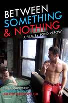 Between Something &amp; Nothing - Movie Poster (xs thumbnail)