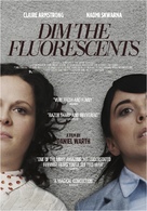 Dim the Fluorescents - Canadian Movie Poster (xs thumbnail)