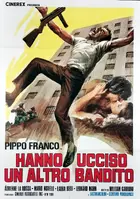 Hanno ucciso un altro bandito Poster