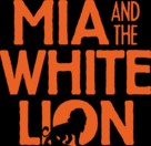 Mia et le lion blanc - Logo (xs thumbnail)