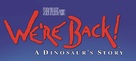 We&#039;re Back! A Dinosaur&#039;s Story - Logo (xs thumbnail)