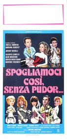 Spogliamoci cos&igrave; senza pudor - Italian Movie Poster (xs thumbnail)