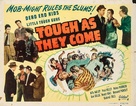 Tough As They Come - Movie Poster (xs thumbnail)