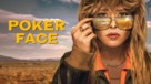 &quot;Poker Face&quot; - poster (xs thumbnail)