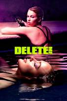 &quot;Delete Me&quot; - International Movie Cover (xs thumbnail)