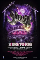 Ghost: 2 Big to Rig Poster