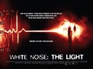 White Noise 2: The Light - British Movie Poster (xs thumbnail)