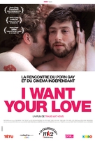 I Want Your Love - French Movie Poster (xs thumbnail)
