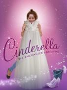 Cinderella: The Enchanted Beginning - Movie Poster (xs thumbnail)