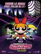 The Powerpuff Girls Movie - French Movie Poster (xs thumbnail)