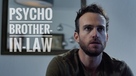 Psycho Brother In-Law - Video on demand movie cover (xs thumbnail)