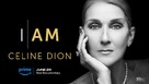 I Am: Celine Dion - Movie Poster (xs thumbnail)