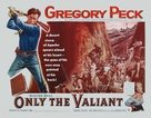 Only the Valiant - Movie Poster (xs thumbnail)
