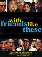 With Friends Like These... - Movie Cover (xs thumbnail)