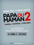 Papa ou maman 2 - French Teaser movie poster (xs thumbnail)